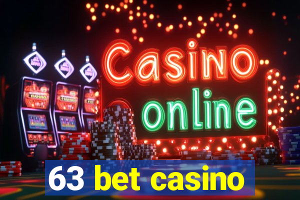 63 bet casino